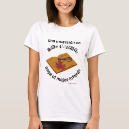 Una inversie en conocimiento paga el mejor intere t-shirt