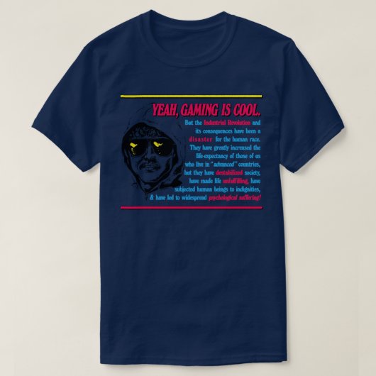 Unabomber Manifest Gaming Meme T-shirt (Design voorkant)