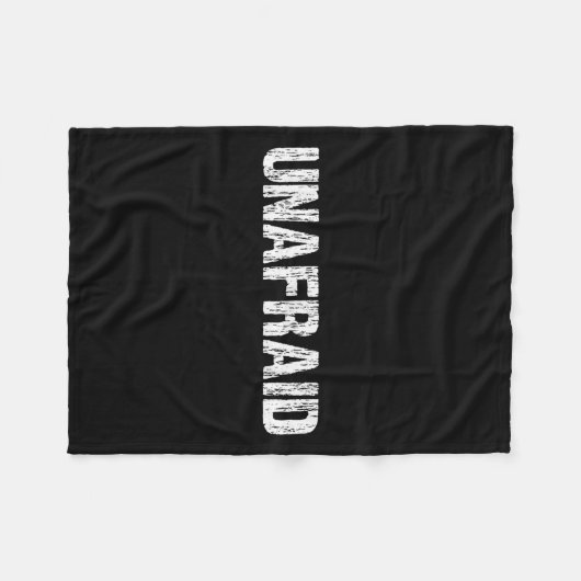 Unafraid Motivation Perseverance Insration Unaloge Fleece Deken (Voorkant (Horizontaal))