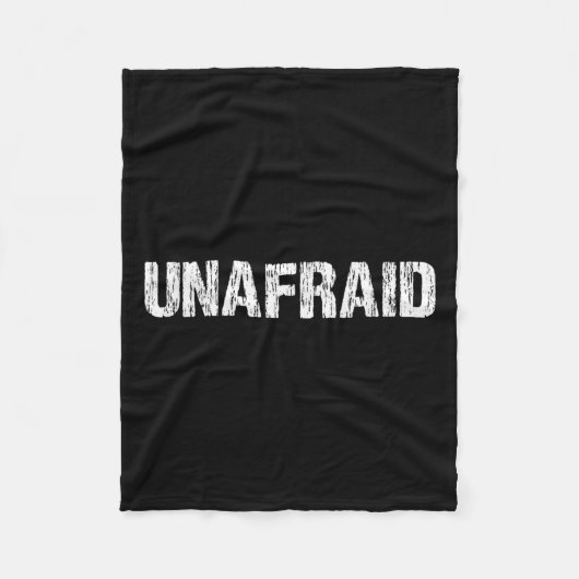 Unafraid Motivation Perseverance Insration Unaloge Fleece Deken (Voorkant)