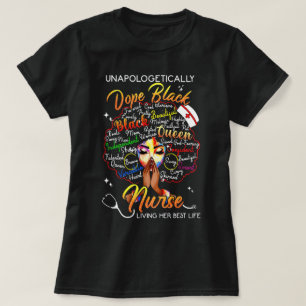 Unapologetic Dope Black Nurse Rn Practitioner A... T-shirt