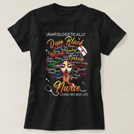 Unapologetic Dope Black Nurse Rn Practitioner A... T-shirt (Design voorkant)