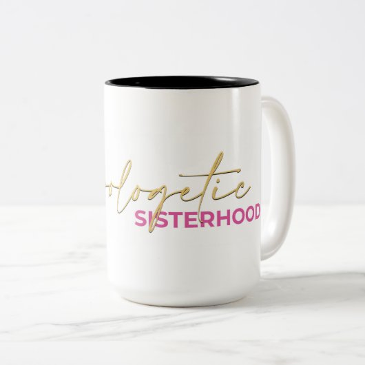 Unapologetic Sisterhood Mok - Sip moedig, zuster! (Voorkant rechts)