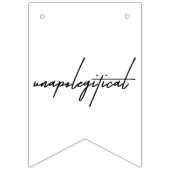 Unapologetical – Opvallen met trots Vlaggetjes (Derde vlag)