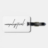 Unapologetical – Reis moedig Bagagelabel (Achterkant horizontaal)