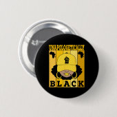 Unapologetically Black Juneteenth Afro-Amerikaanse Ronde Button 5,7 Cm (Voorkant /achterkant)