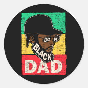 Unapologetically Drug Black Dad Black Fathers Prob Ronde Sticker