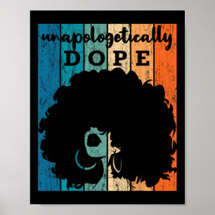 Unapologetically Drug Black History Month Afrikaan Poster