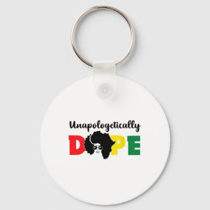 Unapologetically Drug Black History Month Afrikaan Sleutelhanger