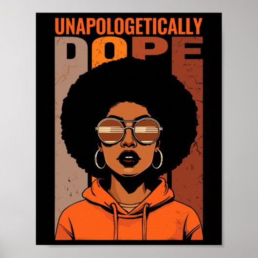 Unapologetically Drug Black Pride Melanin Afrikaan Poster (Voorkant)