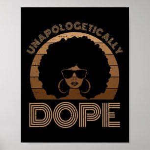 Unapologetically Drug Melanin Afro Queen Black His Poster