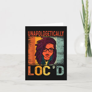 Unapologetically Loc'd Zwarte Koningin Melanin Kaart