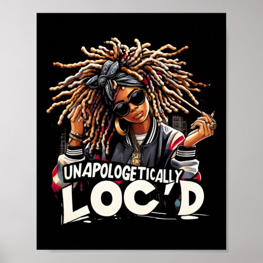 Unapologetically Loc'd Black History Month Black A Poster (Voorkant)