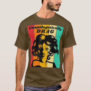 Unapologetisch Belemmering koningin Pride  Retro T-shirt