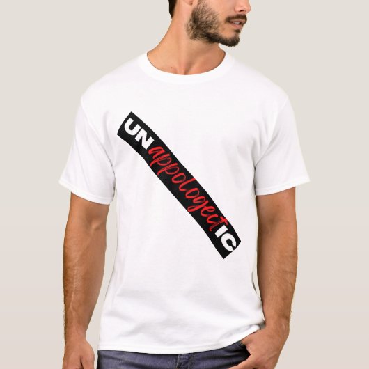 Unapologetisch T-shirt (Voorkant)