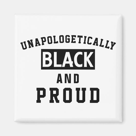 Unapologetisch zwart en rode magneet (Voorkant)