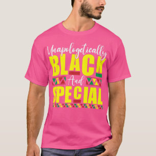 Unapologetisch zwart en speciale geschiedenismaand t-shirt