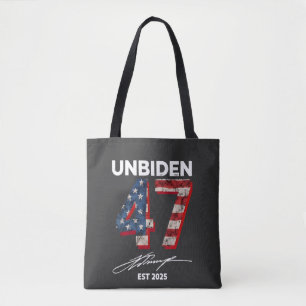 Unbiden 47 Trump Geschat. 2025 4 juli Tote Bag