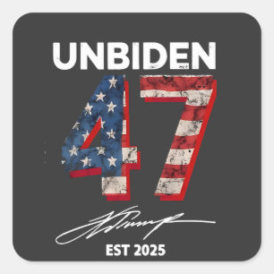 Unbiden 47 Trump Geschat. 2025 4 juli Vierkante Sticker