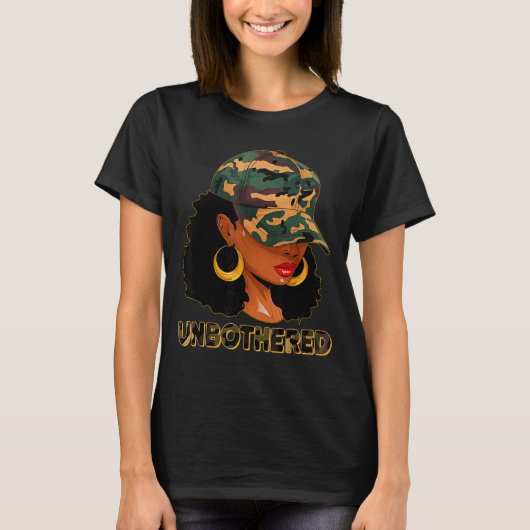Unbothered Black Woman Melanin African Black Histo T-shirt (Voorkant)