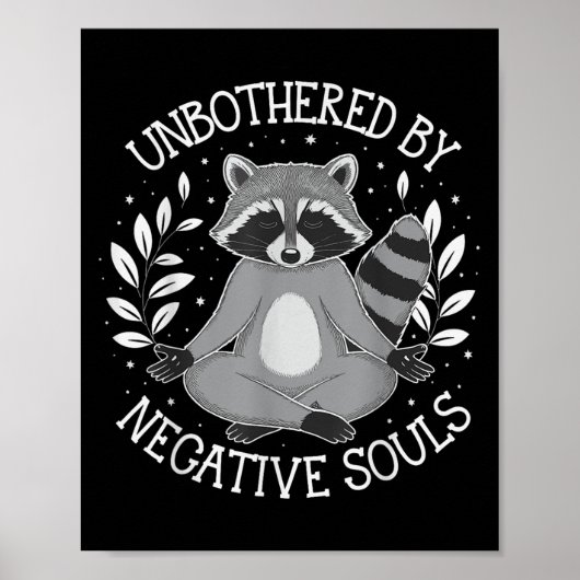 Unbothered By Negative Souls  Poster (Voorkant)