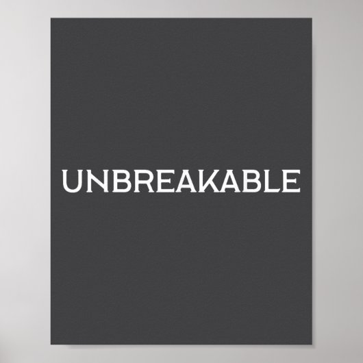 Unbreakable Insrational Motivational Saying  Poster (Voorkant)