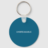 Unbreakable Insrational Motivational Saying  Sleutelhanger (Voorkant)