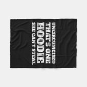 Uncircised Thats One Hoodie She Cant Steal Funny A Fleece Deken (Voorkant (Horizontaal))