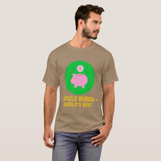 Uncle Bubba Worlds Best Funny T-shirt (Voorkant volledig)