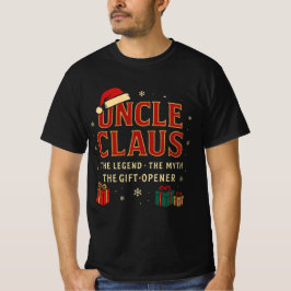 Uncle Claus – The Legend, The Myth, The Gift-Opene T-shirt