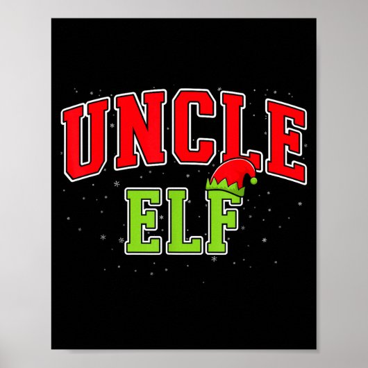 Uncle Elf Christmas Family Matching Group Xmas Unc Poster (Voorkant)