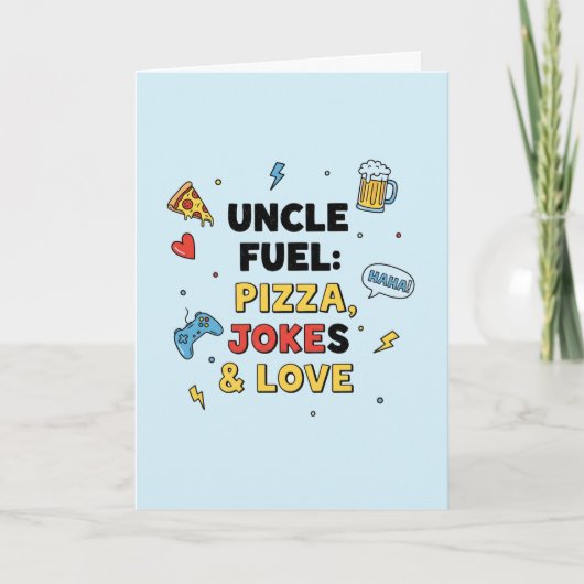 Uncle Fuel: Pizza, Jokes & Love  Greeting Card Kaart (Voorkant)