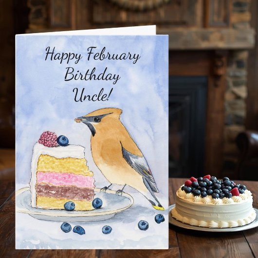 Uncle Happy February Birthday Cedar Waxwing Cake Kaart