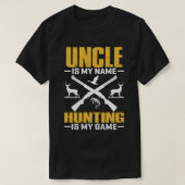 UNCLE is mijn naam jagen is mijn spel T-shirt (Design voorkant)