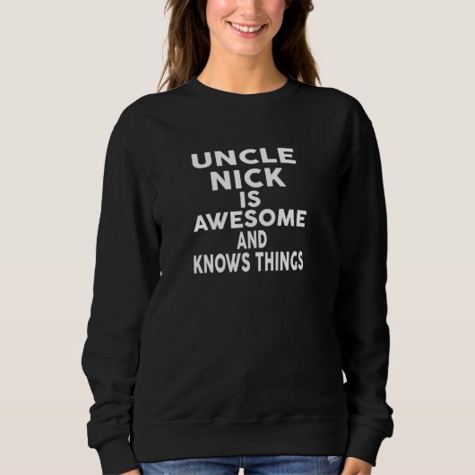 Uncle NICK is Geweldige en weet dingen T-shirt NIC (Voorkant)