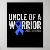 Uncle of a Warrior T1D Kind diabetisch blauw lint  Poster (Voorkant)