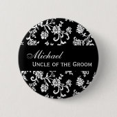 UNCLE OF THE GROOM Button Black and White Damask (Voorkant)
