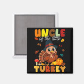 Uncle Of The Little Turkey Thanksgiving Baby Showe Magneet (Voorkant / Achterkant)