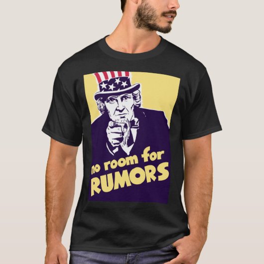 Uncle Sam Geen ruimte voor geruchten Propaganda T-shirt (Voorkant)