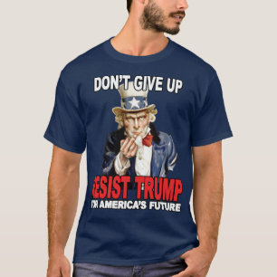 Uncle Sam Resist Trump Middelvinger - Anti Trump T-shirt