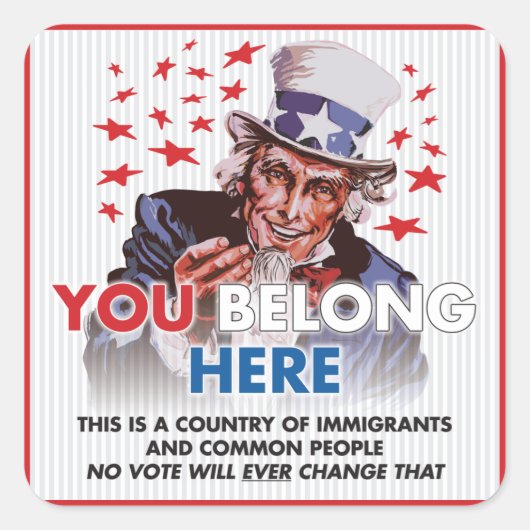 Uncle Sam 'You Belong Here' Square Sticker (Voorkant)