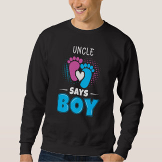 Uncle Says Boy Baby Gender Reveal Outfit Pregnancy Trui