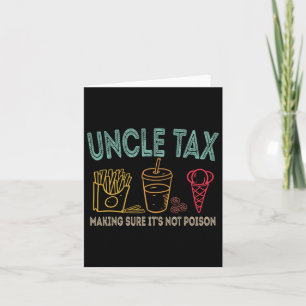 Uncle Tax zorgt ervoor dat het geen gifvaderdag is Kaart