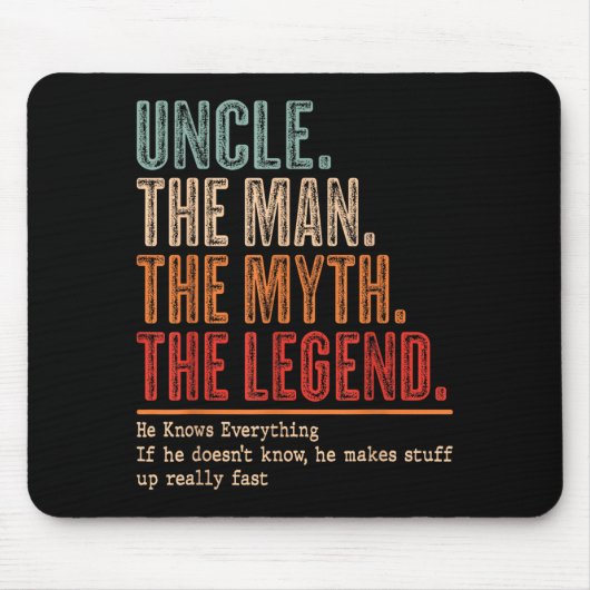 Uncle The Man The Myth The Bad Influence He Knows  Muismat (Voorkant)