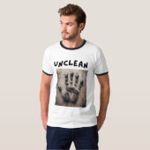 "Unclean" Dirty Handprint Ringer T-shirt! T-shirt (Voorkant volledig)