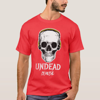 Undead beroemd gemaakt door Music Friends T-shirt