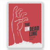 Undeadline -  poster voor horrorfilms sticker (Voorkant)