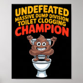 Undefeated Mive Dump Di Toilet Clogging Chamon Poster (Voorkant)