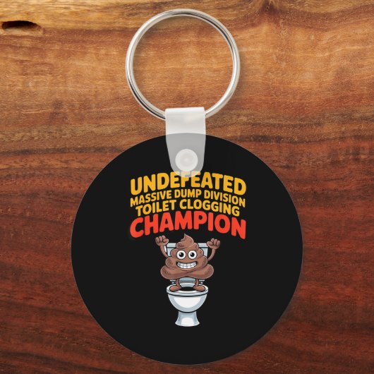 Undefeated Mive Dump Di Toilet Clogging Chamon  Sleutelhanger (Voorkant)