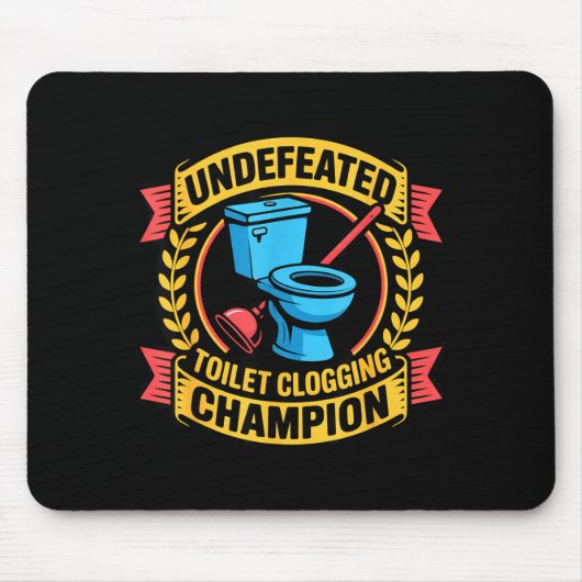 Undefeated Toilet Clogging Chamon Quirky Bathroom  Muismat (Voorkant)